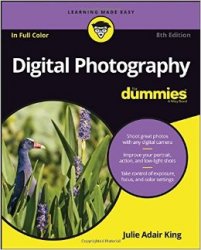 Digital Photography For Dummies, 8th Edition