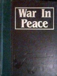 War in Peace vol.10 (The Marshall Cavendish Illustrated Encyclopedia of Postwar Conflict)