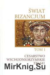 Swiat Bizancjum. Tom 1-3
