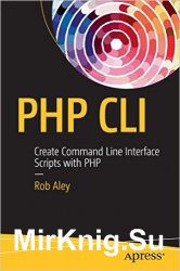 PHP CLI: Create Command Line Interface Scripts with PHP