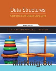 Data Structures: Abstraction and Design Using Java, 3rd Edition