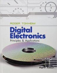 Digital Electronics: Principles and Applications, 8th Edition