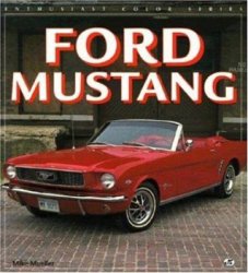 Ford Mustang (Enthusiast Color Series)