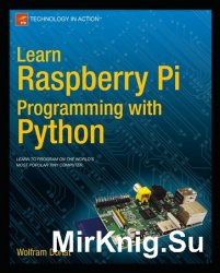 Learn Raspberry Pi Programming with Python (+sources)