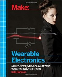 Make: Wearable Electronics