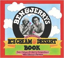 Ben & Jerry's Homemade Ice Cream & Desserts Book