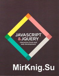 JavaScript and Jquery: Interactive Front-End Web Development