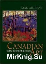 Canadian Art in the Twentieth Century