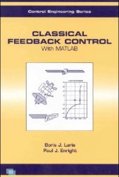 Classical Feedback Control: With MATLAB
