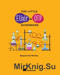 The Little Elixir & OTP Guidebook