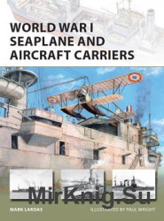 World War I Seaplane and Aircraft Carriers (Osprey New Vanguard 238)