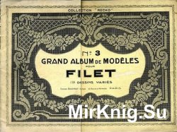 Grand album de modeles pour Filet 3 1908