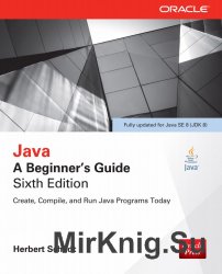 Java: A Beginners Guide, 6th Edition