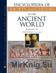 Encyclopedia of Society and Culture in the Ancient World
