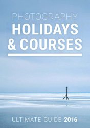 Photography Holidays & Courses - Ultimate Guide 2016