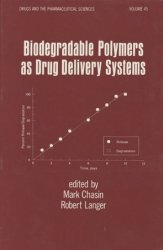 Biodegradable Polymers as Drug Delivery Systems