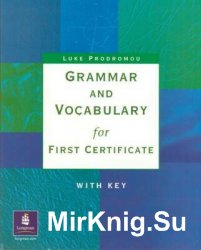 Grammar and Vocabulary for First Certificate (with key)