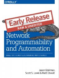 Network Programmability and Automation: Skills for the Next-Generation Network Engineer (Early Release)