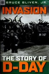 Invasion: The Story of D-Day