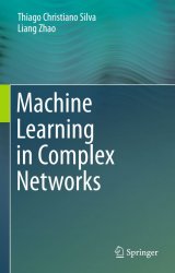 Machine Learning in Complex Networks