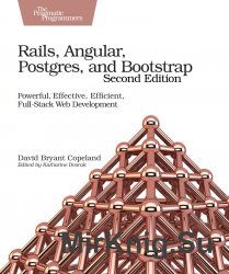 Rails, Angular, Postgres, and Bootstrap, 2nd Edition