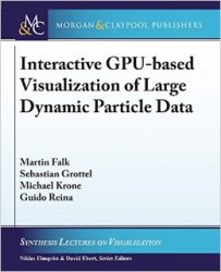 Interactive GPU-based Visualization of Large Dynamic Particle Data