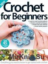 Crochet for Beginners. Third Edition