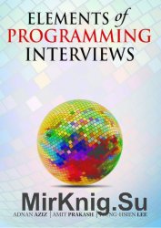 Elements of Programming Interviews: The Insiders Guide
