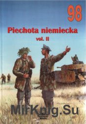 Piechota Niemiecka Vol.II (Wydawnictwo Militaria 98)