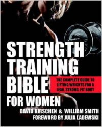 Strength Training Bible for Women