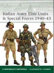 Italian Army Elite Units & Special Forces 1940–43