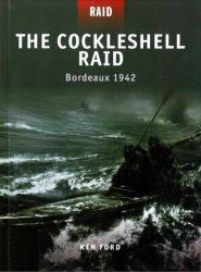 The Cockleshell Raid Bordeaux 1942
