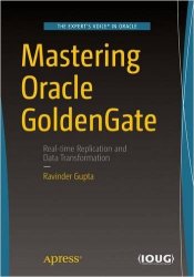 Mastering Oracle GoldenGate