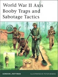 World War II Axis Booby Traps and Sabotage Tactics
