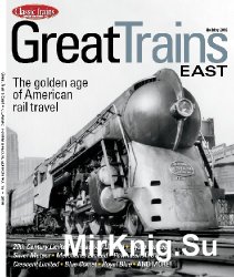 Great Trains East (Classic Trains Special Edition No.19)