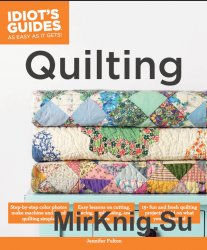 Idiot's Guides: Quilting