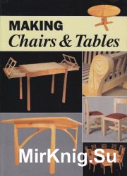 Making Chairs & Tables
