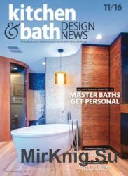 Kitchen & Bath Design News - November 2016