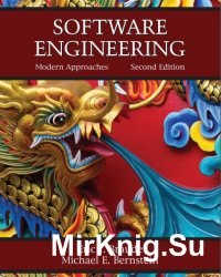 Software Engineering: Modern Approaches, 2nd Edition