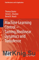 Machine Learning Control  Taming Nonlinear Dynamics and Turbulence