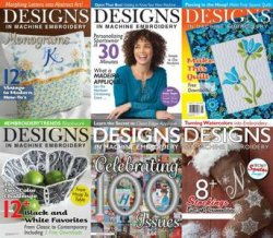 Designs in Machine Embroidery - 2016 Full Year Issues Collection