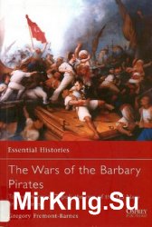 The Wars of the Barbary Pirates (Osprey Essential Histories 066)
