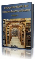 Library of the World's Best Literature, Ancient and Modern, volume 6   ()