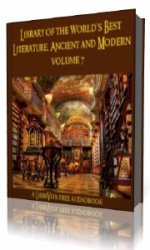 Library of the World's Best Literature, Ancient and Modern, volume 7  ()