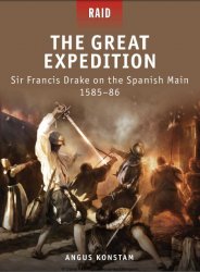 The Great Expedition Sir Francis Drake on the Spanish Main 158586