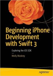 Beginning iPhone Development with Swift 3