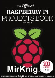 The Official Raspberry Pi Projects Book Volume 2