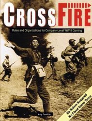 CrossFire: Rules and Organizations for Company-Level WW-II Gaming