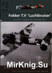 Fokker T.V "Luchtkruiser": History. Camouflage and Markings