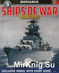 Bismarck (Ships of War Collection 03)